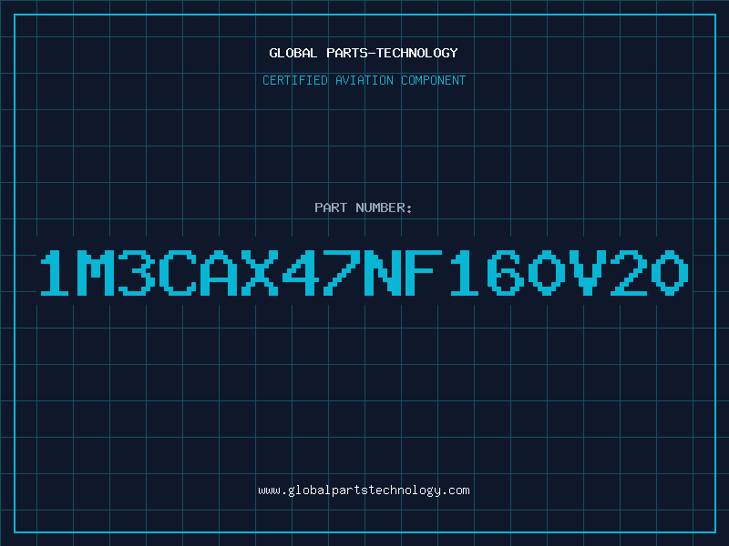 Aviation Part 1M3CAX47NF160V20
