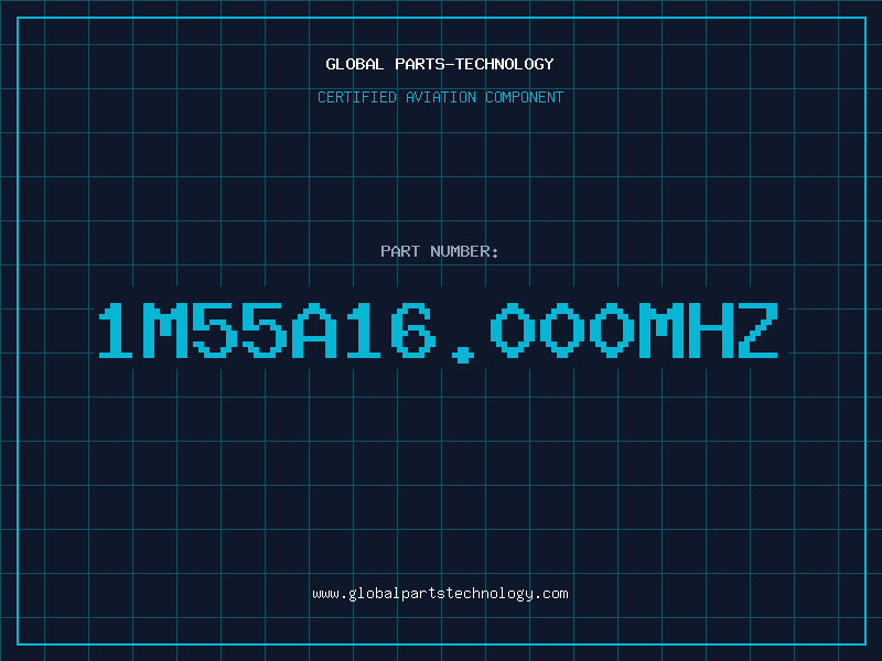 Aviation Part 1M55A16.000MHZ