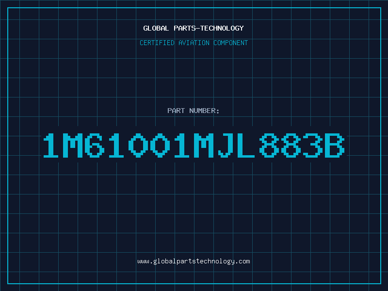 Aviation Part 1M61001MJL883B