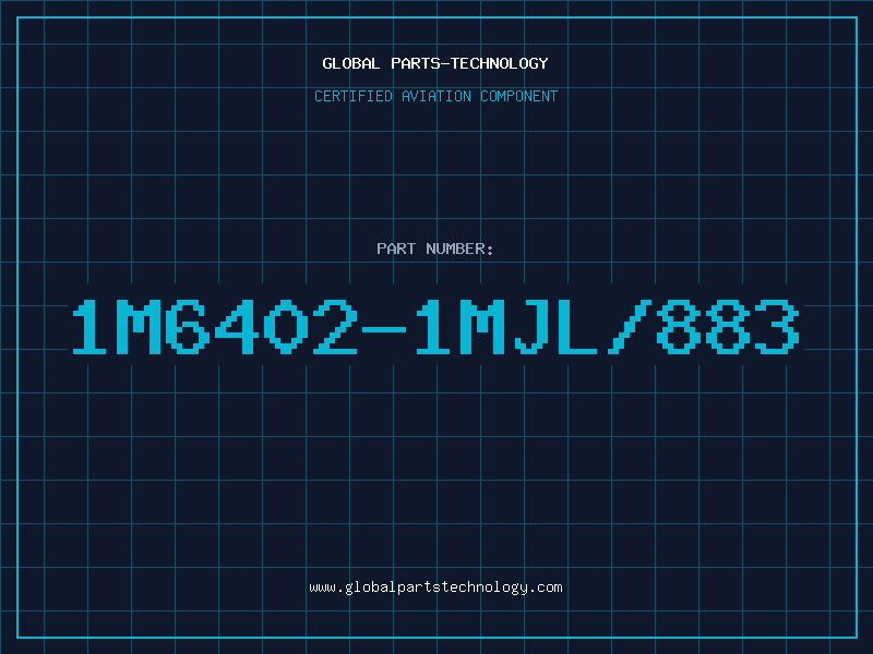 Aviation Part 1M6402-1MJL/883