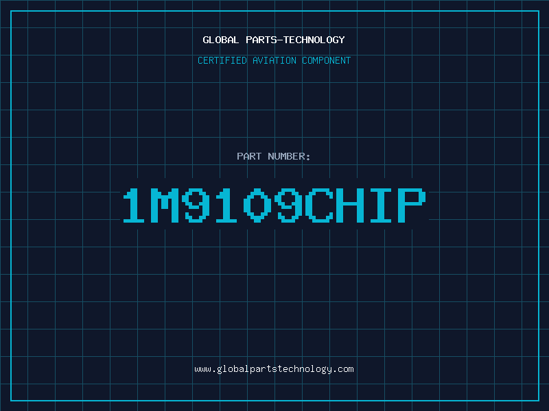 Aviation Part 1M9109CHIP
