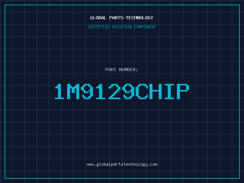 Aviation Part 1M9129CHIP