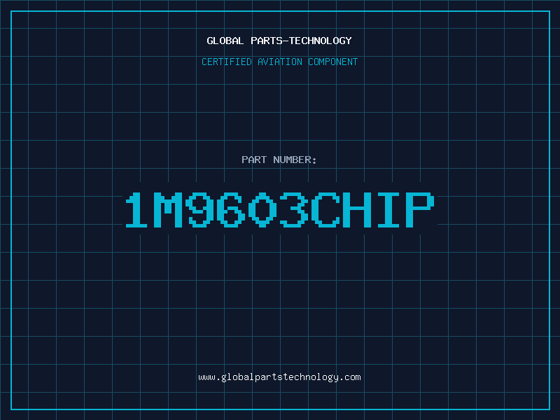 Aviation Part 1M9603CHIP
