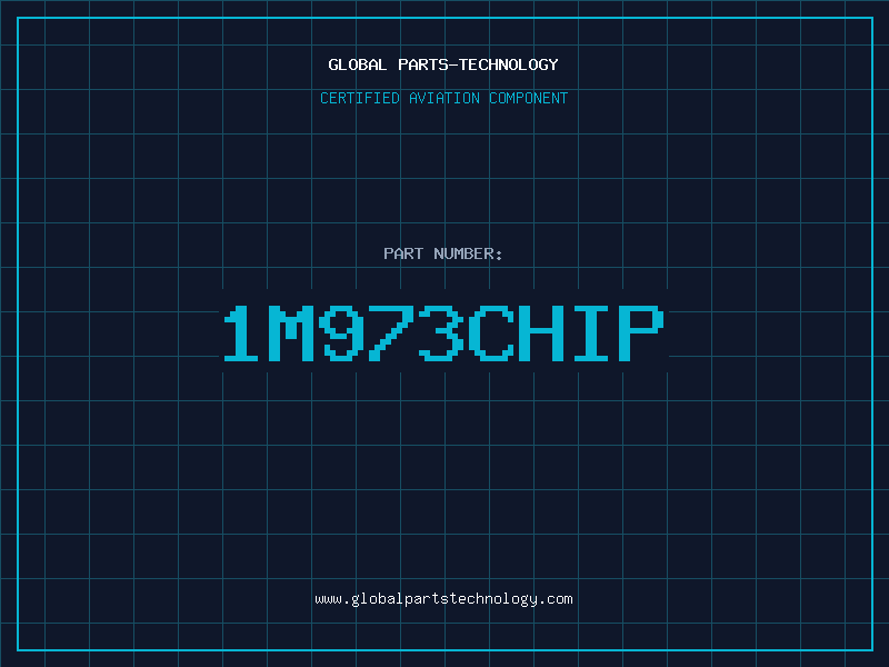 Aviation Part 1M973CHIP