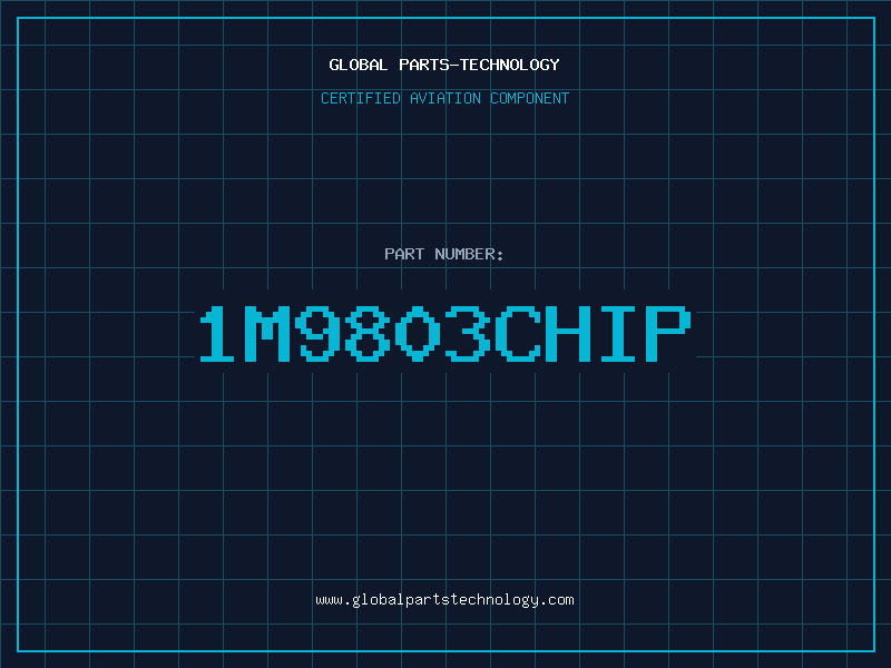 Aviation Part 1M9803CHIP