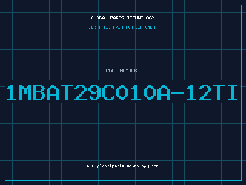 Aviation Part 1MBAT29C010A-12TI