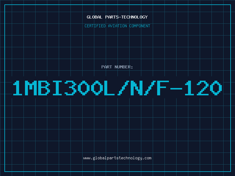 Aviation Part 1MBI300L/N/F-120