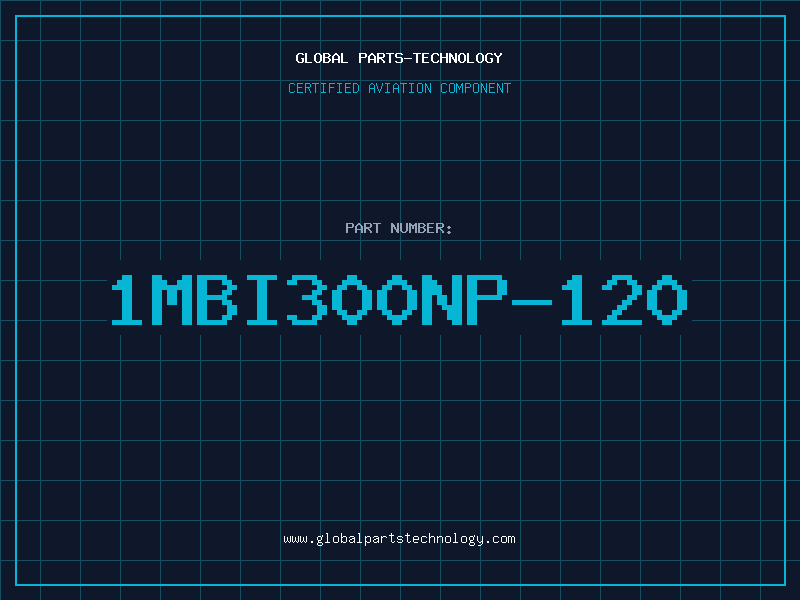 Aviation Part 1MBI300NP-120