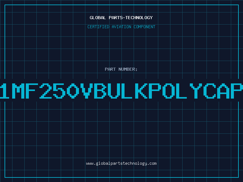 Aviation Part 1MF250VBULKPOLYCAP