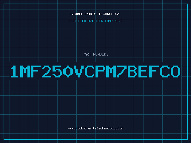 Aviation Part 1MF250VCPM7BEFCO