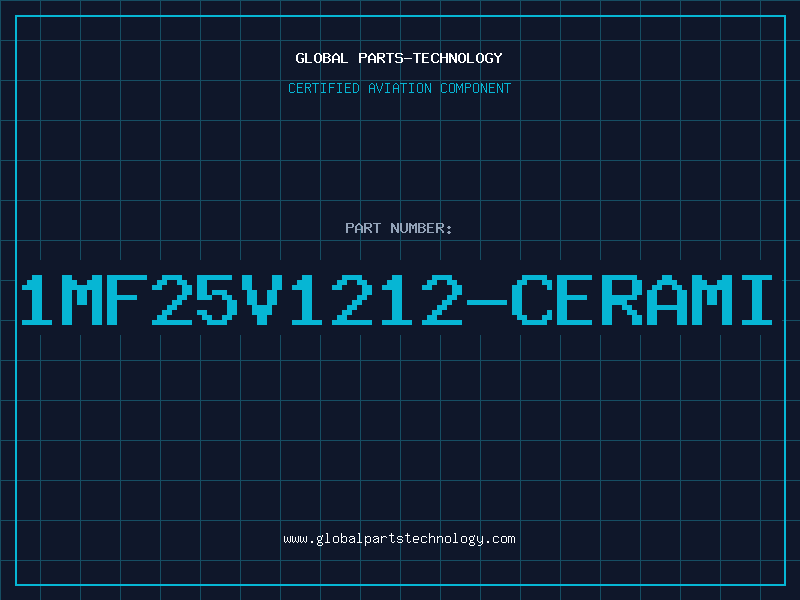 Aviation Part 1MF25V1212-CERAMI