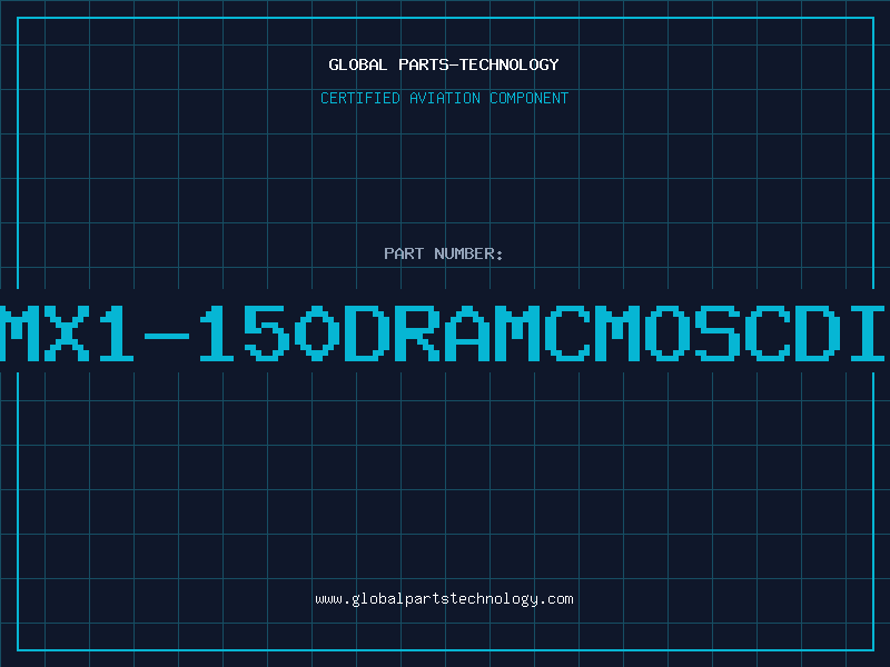 Aviation Part 1MX1-150DRAMCMOSCDIP