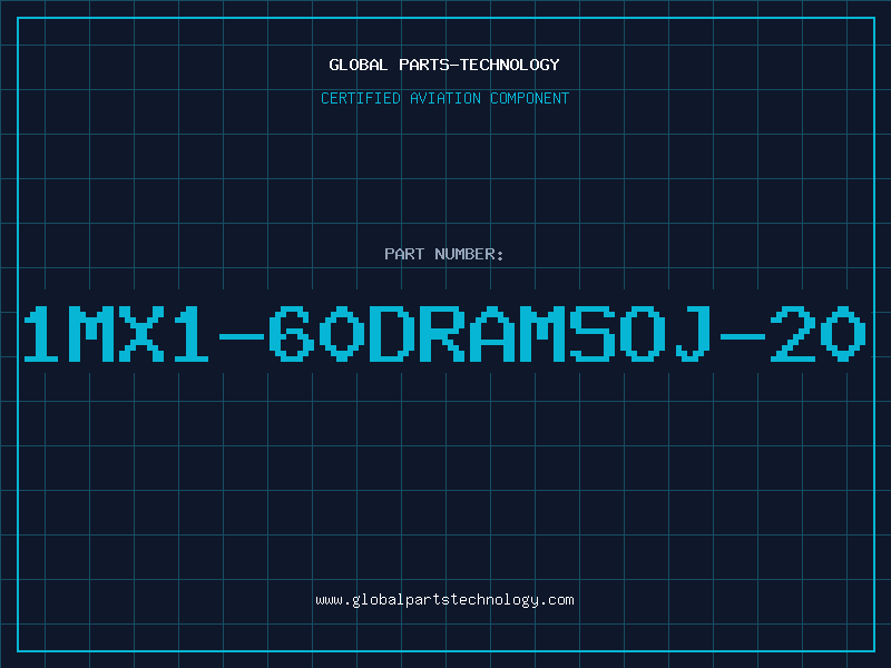 Aviation Part 1MX1-60DRAMSOJ-20