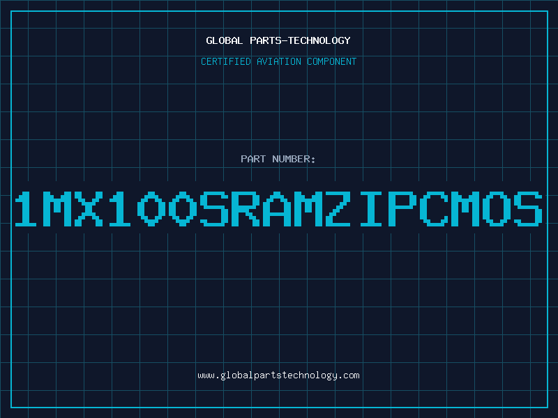 Aviation Part 1MX100SRAMZIPCMOS