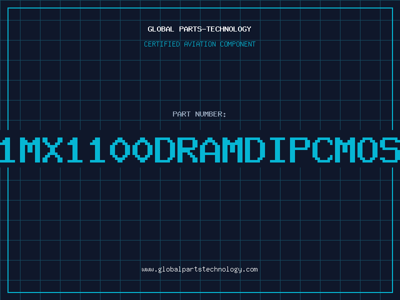 Aviation Part 1MX1100DRAMDIPCMOS