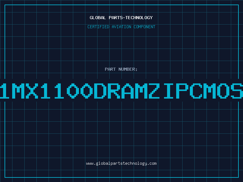 Aviation Part 1MX1100DRAMZIPCMOS