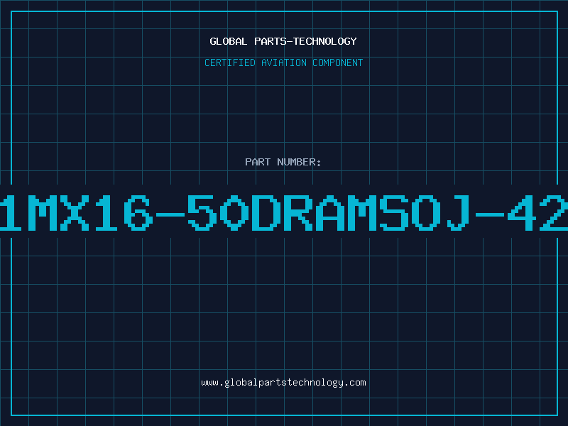 Aviation Part 1MX16-50DRAMSOJ-42