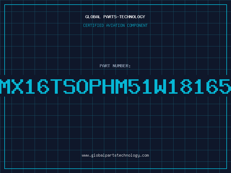 Aviation Part 1MX16TSOPHM51W18165A
