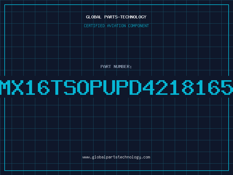 Aviation Part 1MX16TSOPUPD4218165L