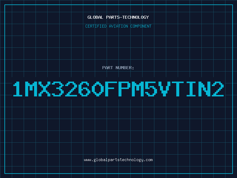 Aviation Part 1MX3260FPM5VTIN2