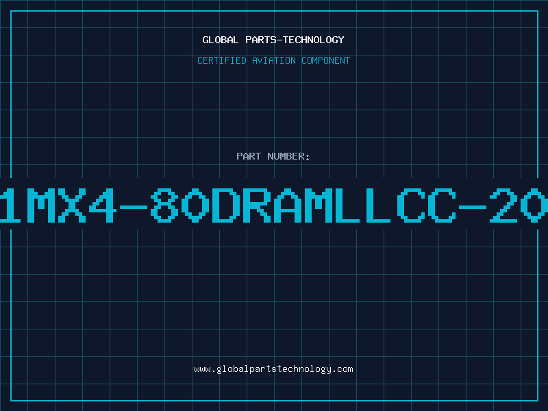 Aviation Part 1MX4-80DRAMLLCC-20