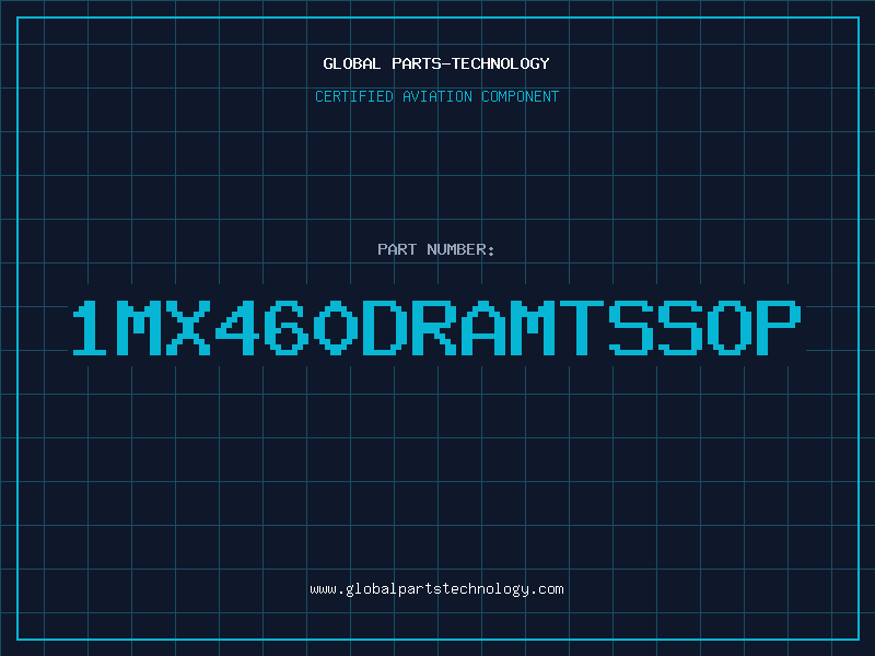 Aviation Part 1MX460DRAMTSSOP