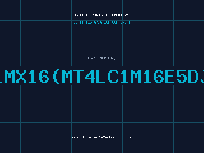 Aviation Part 1Mx16MT4LC1M16E5DJ