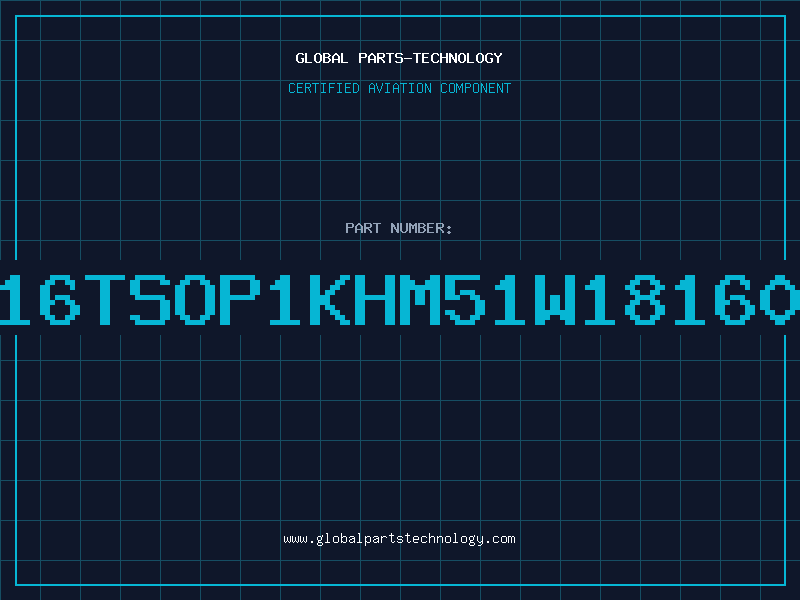 Aviation Part 1Mx16TSOP1KHM51W18160TT6