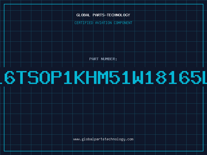 Aviation Part 1Mx16TSOP1KHM51W18165LTT6