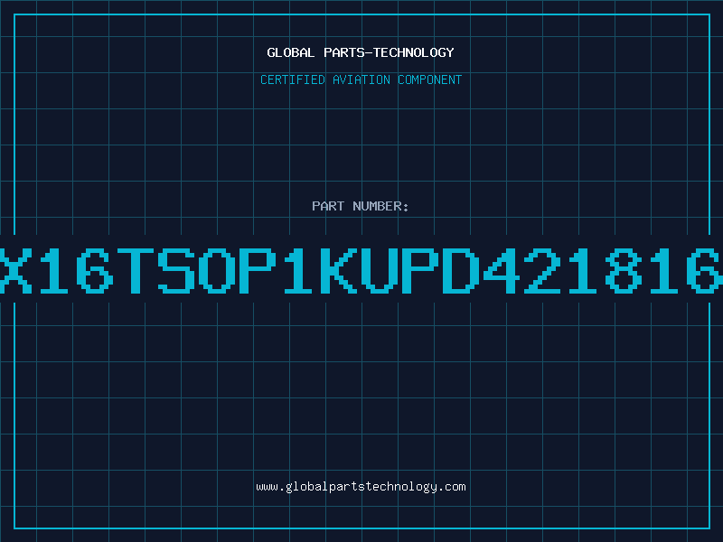 Aviation Part 1Mx16TSOP1KUPD4218165L