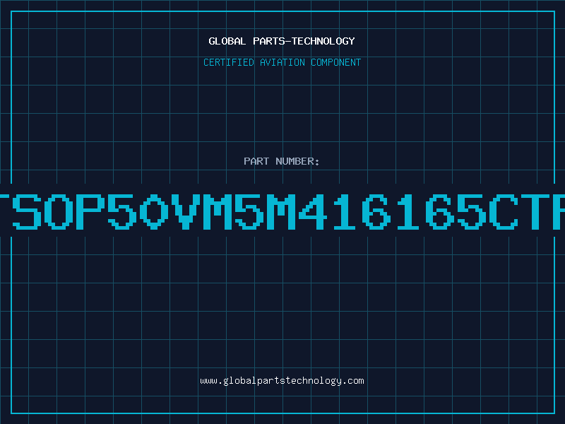 Aviation Part 1Mx16TSOP50VM5M416165CTP64000