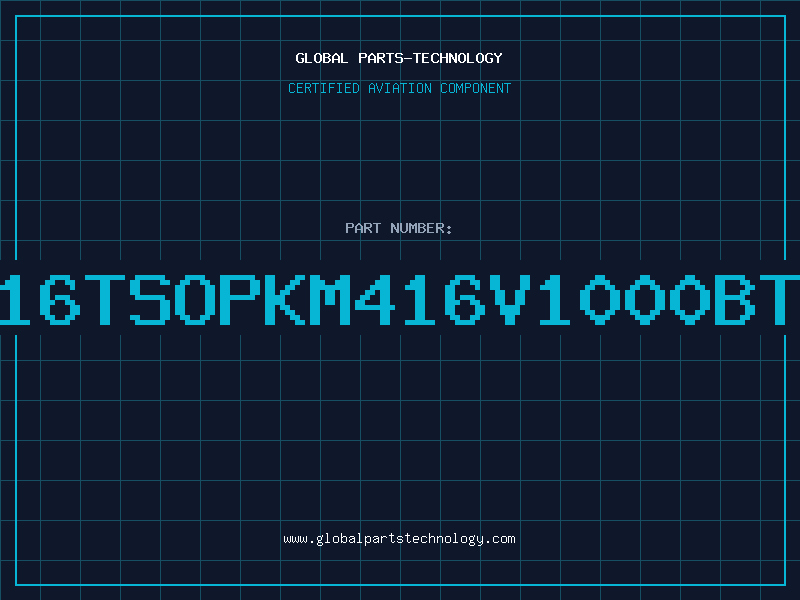 Aviation Part 1Mx16TSOPKM416V1000BTL6T