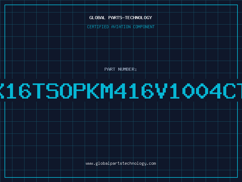 Aviation Part 1Mx16TSOPKM416V1004CTL6