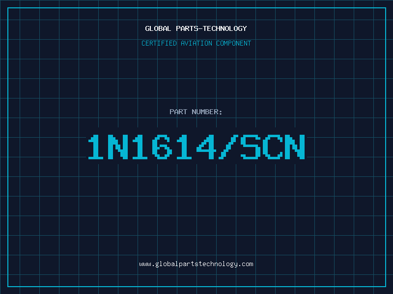 Aviation Part 1N1614/SCN