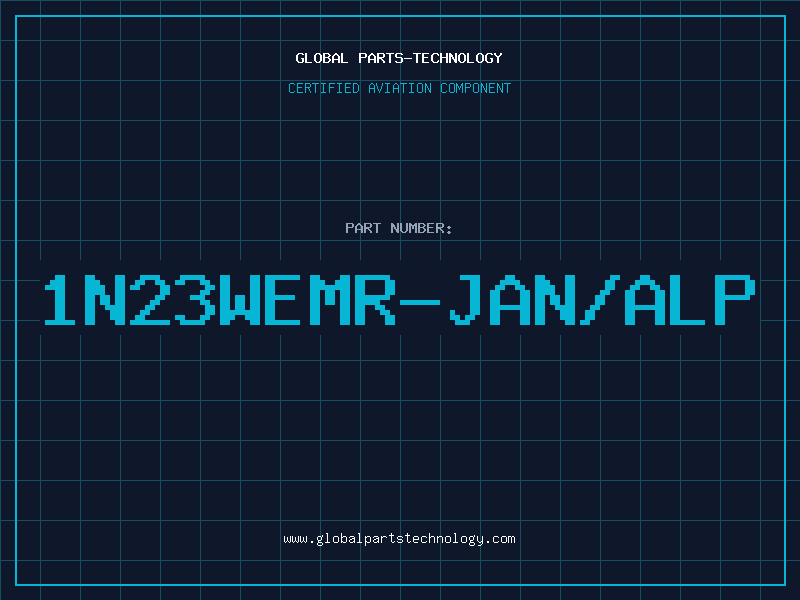 Aviation Part 1N23WEMR-JAN/ALP