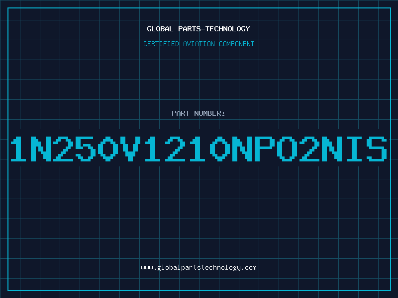 Aviation Part 1N250V1210NPO2NIS