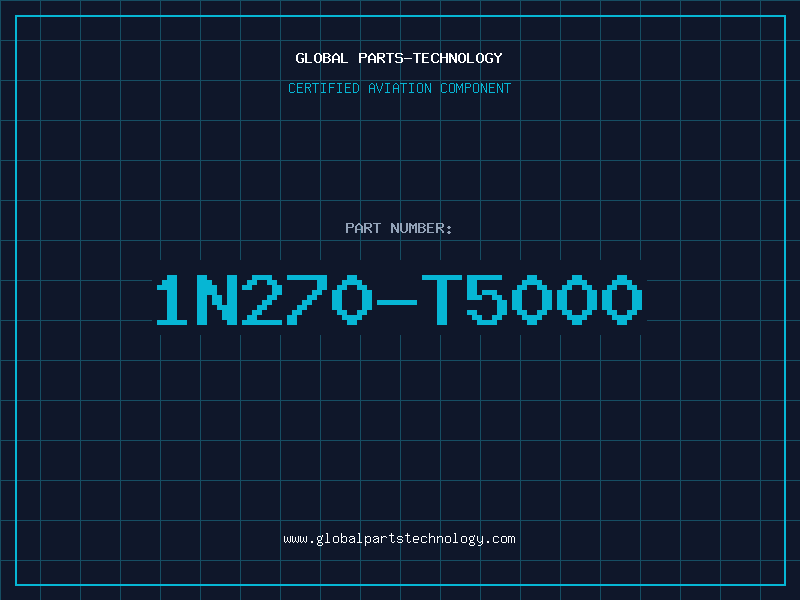 Aviation Part 1N270-T5000