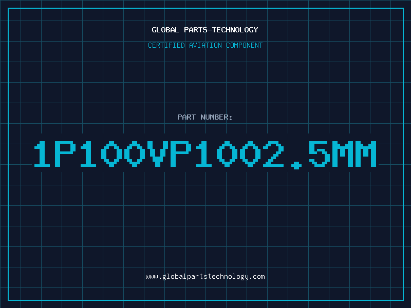 Aviation Part 1P100VP1002.5MM