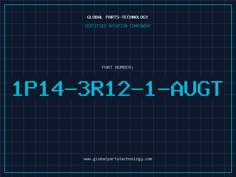 Aviation Part 1P14-3R12-1-AUGT