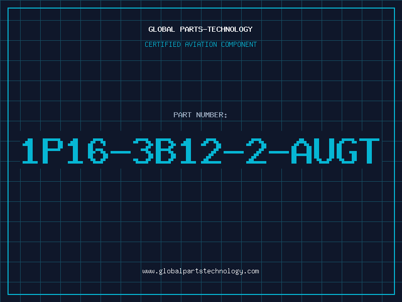 Aviation Part 1P16-3B12-2-AUGT