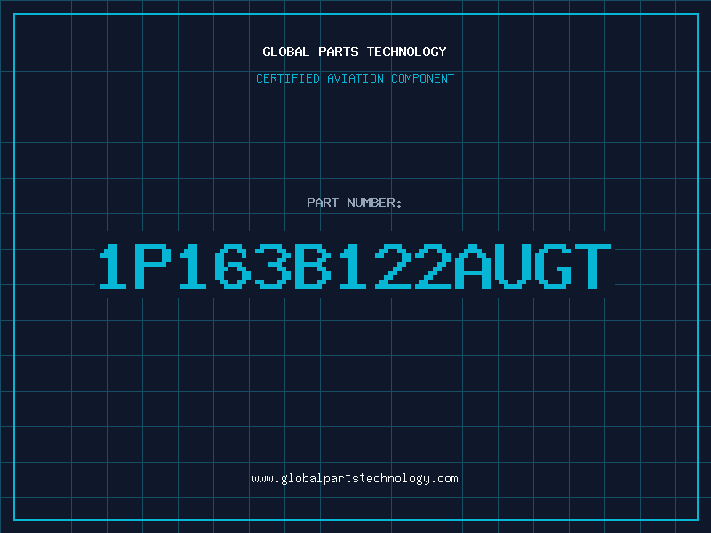 Aviation Part 1P163B122AUGT