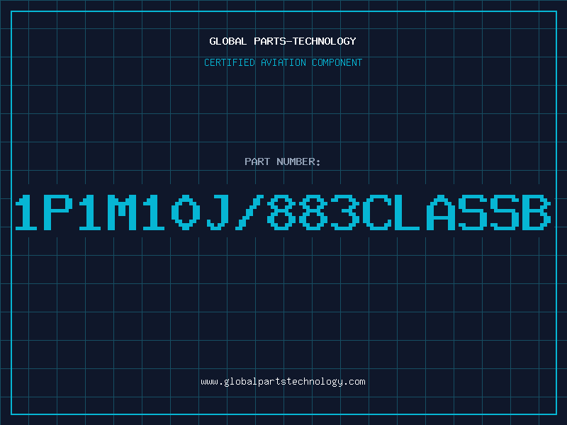 Aviation Part 1P1M10J/883CLASSB