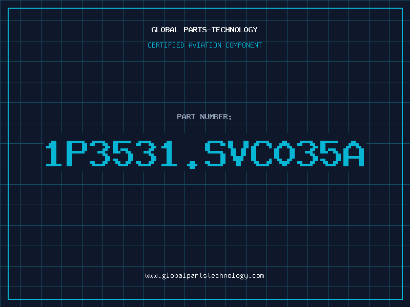 Aviation Part 1P3531.SVC035A