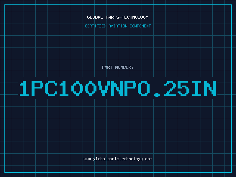 Aviation Part 1PC100VNPO.25IN