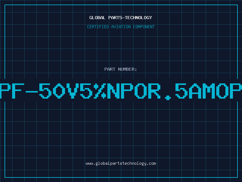 Aviation Part 1PF-50V5%NPOR.5AMOPA