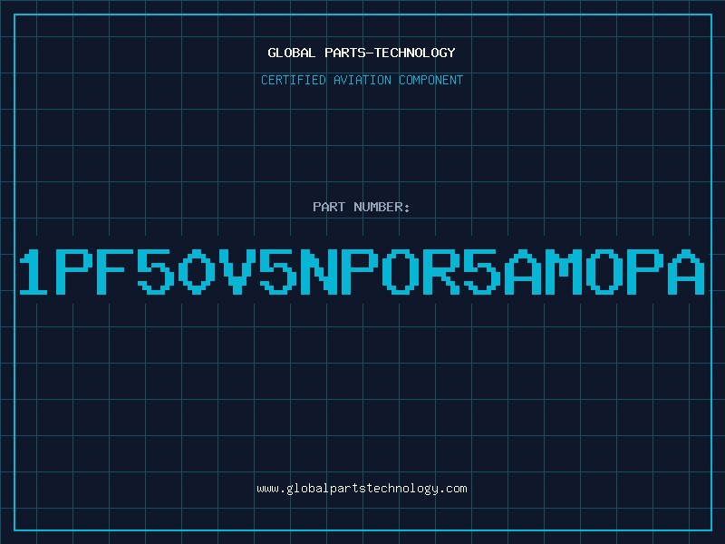 Aviation Part 1PF50V5NPOR5AMOPA