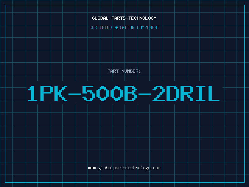 Aviation Part 1PK-500B-2DRIL