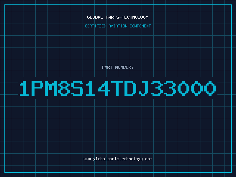 Aviation Part 1PM8S14TDJ33000