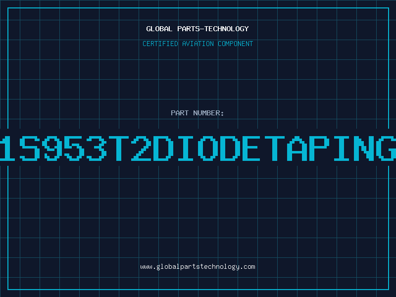 Aviation Part 1S953T2DIODETAPING