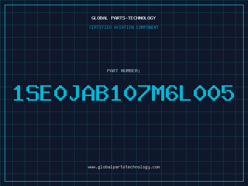 Aviation Part 1SE0JAB107M6L005